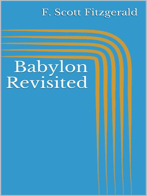 Babylon Revisited - Missouri Libraries 2Go - OverDrive